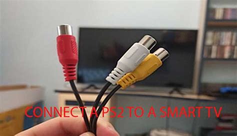 how to hook up playstation 2 to smart tv